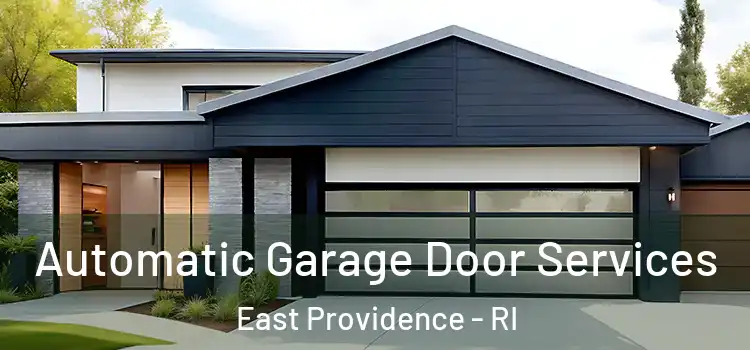  Automatic Garage Door Services East Providence - RI