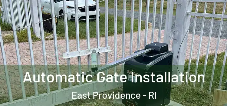  Automatic Gate Installation East Providence - RI