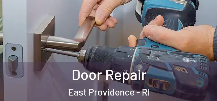 Door Repair East Providence - RI