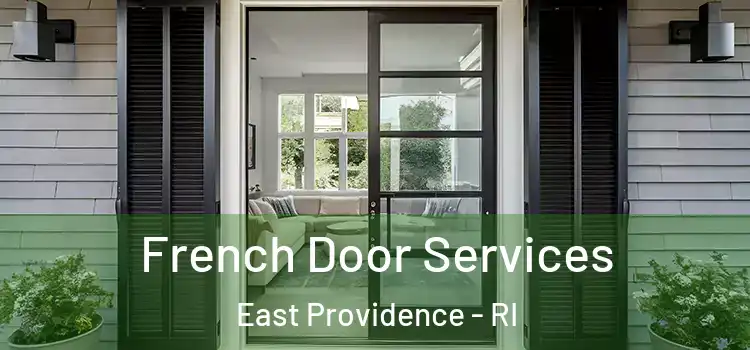 French Door Services East Providence - RI
