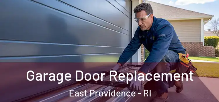  Garage Door Replacement East Providence - RI