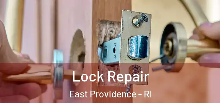 Lock Repair East Providence - RI
