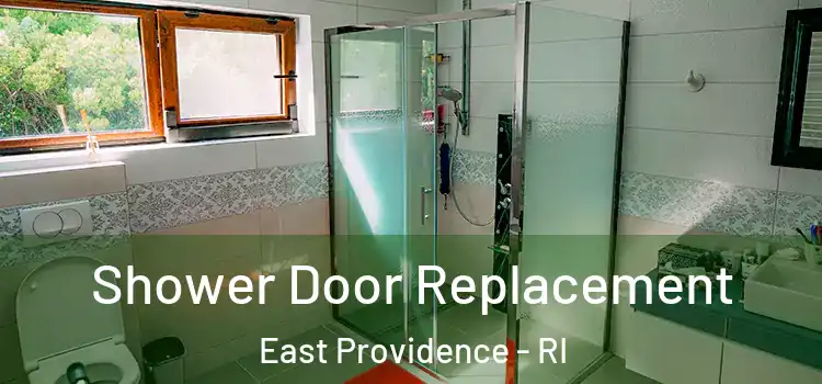 Shower Door Replacement East Providence - RI