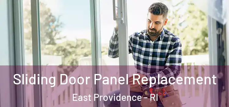  Sliding Door Panel Replacement East Providence - RI